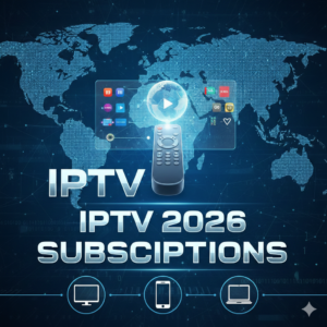 IPTV Subscriptions in 2026
